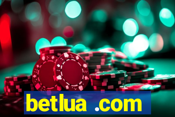 betlua .com